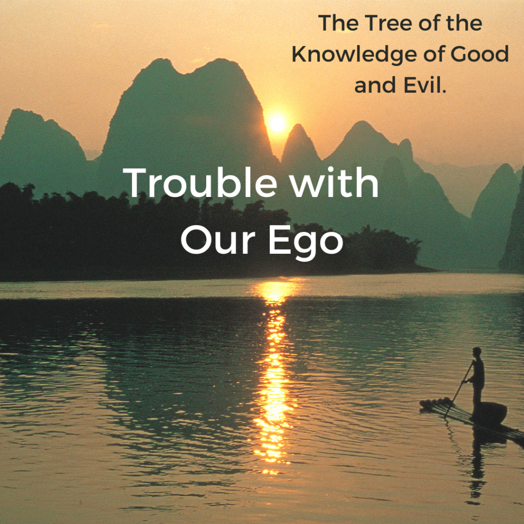 Trouble With Our Ego (May 9th)