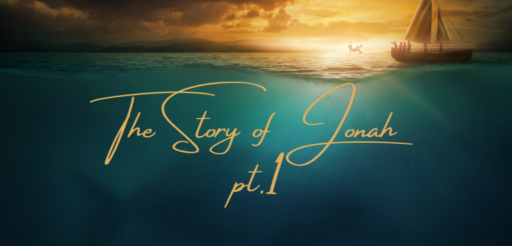 Story of Jonah pt.1
