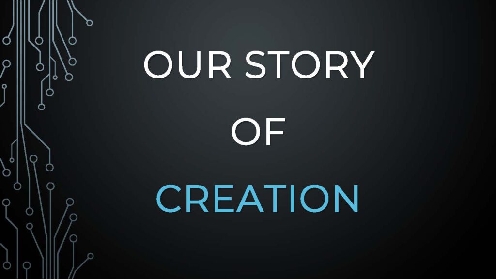 Our Story of Creation (May 2nd)